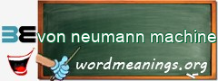 WordMeaning blackboard for von neumann machine